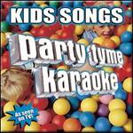 Party Tyme Karaoke: Kids Songs