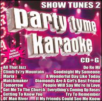 Party Tyme Karaoke: Show Tunes, Vol. 2 - Karaoke