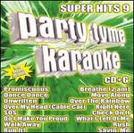 Party Tyme Karaoke: Super Hits, Vol. 9