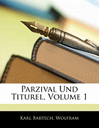 Parzival Und Titurel, Neunter Band