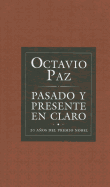 Pasado y Presente en Claro: 20 Anos del Premio Nobel