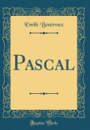 Pascal (Classic Reprint)