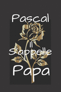 Pascal Il s'appelle Papa