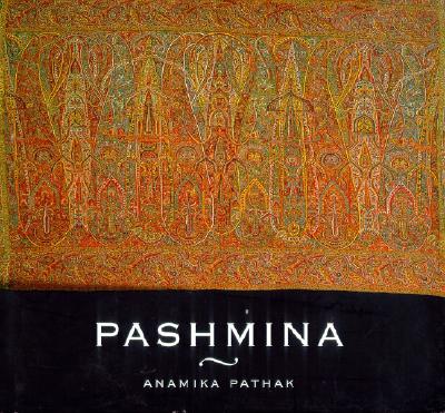 Pashmina - Pathak, Anamika