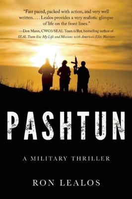 Pashtun: A Military Thriller - Lealos, Ron