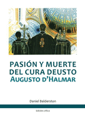 Pasi?n y muerte del cura Deusto: Augusto d'Halmar