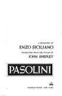 Pasolini: A Biography - Siciliano, Enzo