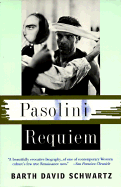 Pasolini Requiem - Schwartz, Barth David