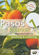 Pasos 1: Activity Book: Spanish Beginner's Course - Speaking and Listening