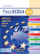 Pass ECDL4 Modules 1-7 - Heathcote, Flora R. (Editor), and Heathcote, Pat M. (Editor), and Heathcote, O.H.U (Editor)