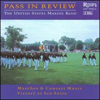 Pass in Review - United States Marine Band; United States Naval Academy Glee Club (choir, chorus); Symphony Orchestra