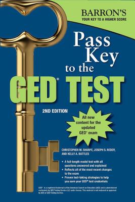 Pass Key to the GED - Sharpe, Christopher, and Reddy, Joseph, and Battles, Kelly A