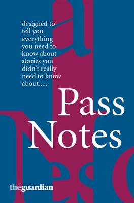 Pass Notes - The Guardian (Editor)