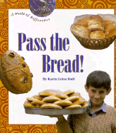 Pass the Bread!