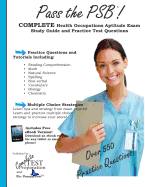 Pass the Psb Complete Health Occupations Aptitude Exam Study Guide and Practice Test Questions