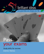 Pass Your Exams: Study Skills for Success