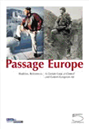 Passage Europe: Realities, References: A Certain Look at Central and Eastern European Art - Hegyi, Lorand