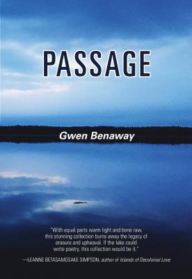 Passage - Benaway, Gwen