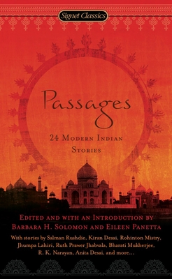 Passages: 24 Modern Indian Stories - Solomon, Barbara H (Introduction by), and Panetta, Eileen (Introduction by)