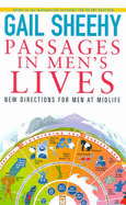 Passages in Men's Lives: The Challenges Facing Modern Man