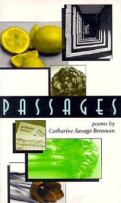 Passages: Poems - Brosman, Catharine Savage