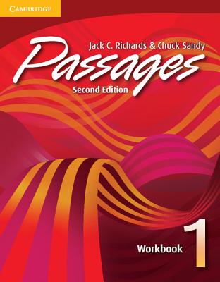 Passages Workbook 1: An Upper-Level Multi-Skills Course - Richards, Jack C, Professor, and Sandy, Chuck