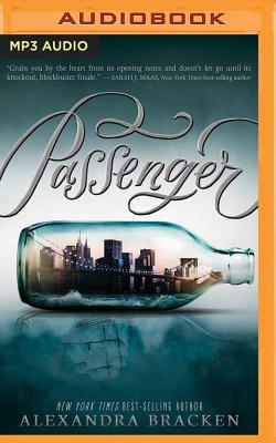 Passenger - Bracken, Alexandra, and Maarleveld, Saskia (Read by)