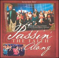 Passin' the Faith Along - Gaither Vocal Band