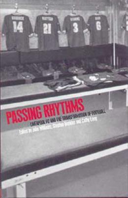Passing Rhythms - Williams, John (Editor), and Long, Catherine (Editor), and Hopkins, Stephen (Editor)