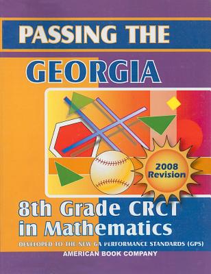 Passing the Georgia 8th Grade CRCT in Mathematics - Day, Erica, and Pintozzi, Colleen