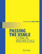 Passing the USMLE: Clinical Knowledge - Abdel-Halim, Ahmad Wagih