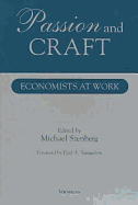 Passion and Craft: Economists at Work