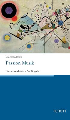 Passion Musik - Floros, Constantin