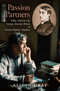 Passion Partners: The Piety of George Mackay Brown and Gerard Manley Hopkins