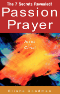 Passion Prayer of Jesus the Christ