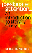 Passionate Attention: An Introduction to Literary Study