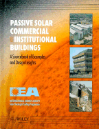 Passive Solar Commercial and Institutional Buildings: A Sourcebook of Examples and Design Insights