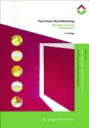 Passivhaus-Bauteilkatalog - Details for Passive Houses: ?kologisch Bewertete Konstruktionen - A Catalogue of Ecologically Rated Constructions