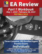 PassKey Learning Systems EA Review Part 1 Workbook: Three Complete IRS Enrolled Agent Practice Exams for Individuals