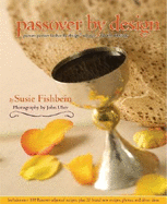 Passover by Design: Picture-Perfect Kosher by Design Recipes for the Holiday