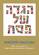 Passover Haggada with Commentary by Rabbi Adin Even-Israel Steinsaltz