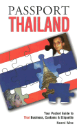 Passport Thailand - World Trade, and Wise, Naomi, and Szerlip, Barbara (Editor)