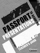 Passport to Academic Presentations Teacher's Book