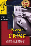 Passport to Crime: The Finest Mystery Stories from International Crime Writers