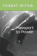 Passport to Power