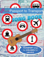 Passport to Transport Song Book