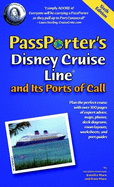 Passporter's Disney Cruise Line and Its Ports of Call