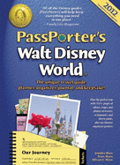 PassPorter's Walt Disney World: The Unique Travel Guide, Planner, Organizer, Journal, and Keepsake!