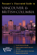 Passport's Illustrated Guide to Vancouver and British Columbia