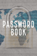 Password Book: Personal Internet Address and Password Logbook Organizer Notebook (Volume 5)